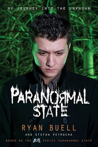 Knjiga Paranormal State Ryan Buell