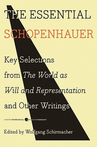 Könyv Essential Schopenhauer Arthur Schopenhauer