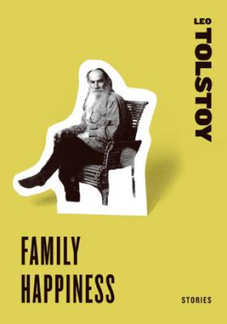 Knjiga Family Happiness Leo Tolstoy