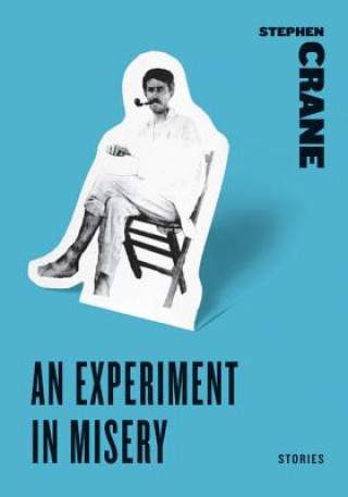 Könyv Experiment in Misery Stephen Crane
