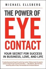 Carte Power of Eye Contact Michael Ellsberg