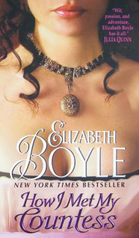 Carte How I Met My Countess Elizabeth Boyle