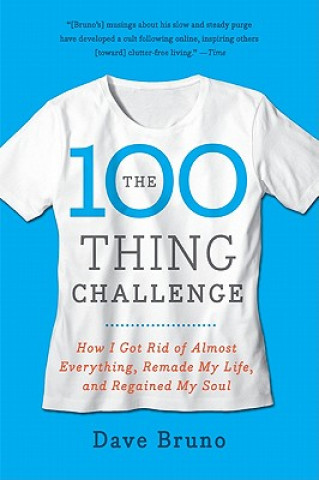 Könyv 100 Thing Challenge Dave Bruno