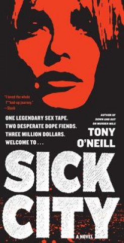 Kniha Sick City Tony O´Neill