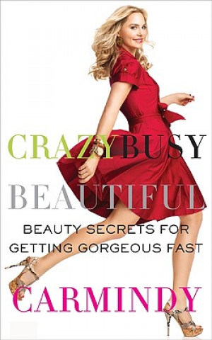 Livre Crazy Busy Beautiful Carmindy