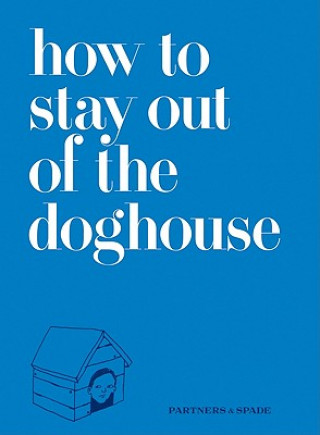 Carte How to Stay Out of the Doghouse Partners and Spade