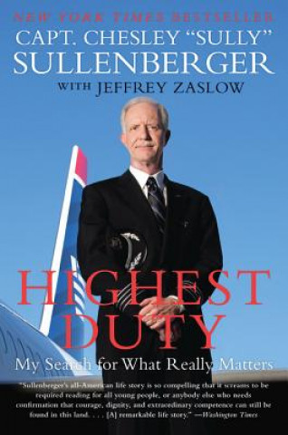 Kniha Highest Duty Chesley B. Sullenberger