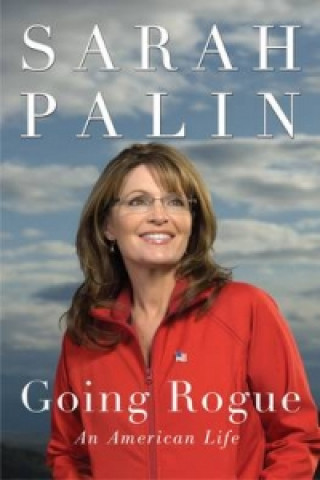 Książka Going Rogue Sarah Palin