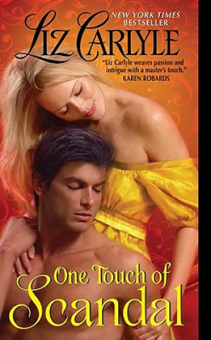 Livre One Touch of Scandal Liz Carlyle