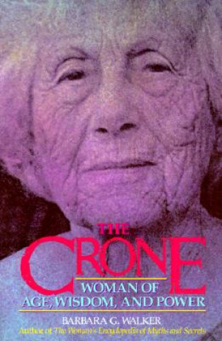 Книга Crone Barbara G Walker