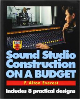 Kniha Sound Studio Construction on a Budget Everest