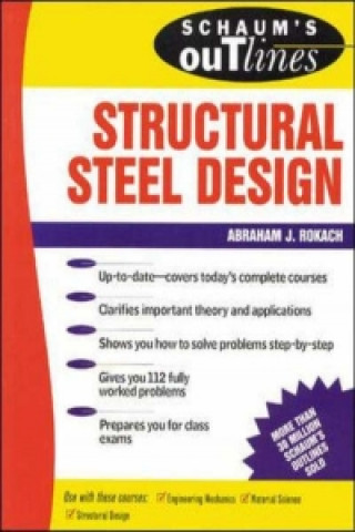 Kniha Schaum's Outline of Structural Steel Design Abraham J. Rokach