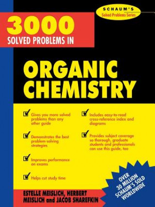 Knjiga 3000 Solved Problems in Organic Chemistry Estelle Meislich