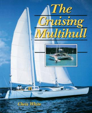 Kniha Cruising Multihull White