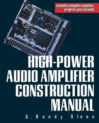 Könyv High-Power Audio Amplifier Construction Manual Randy Slone