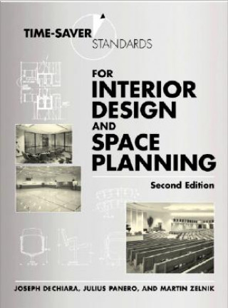 Könyv Time-Saver Standards for Interior Design and Space Planning, Second Edition Dechiara