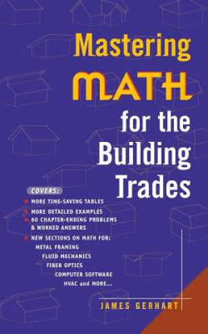 Könyv Mastering Math for the Building Trades James Gerhart