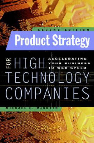 Книга Product Strategy for High Technology Companies Michael E McGrath