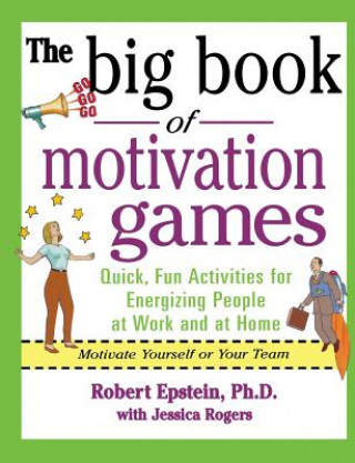 Kniha Big Book of Motivation Games Robert Epstein