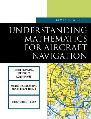 Book Understanding Mathematics for Aircraft Navigation Wolper