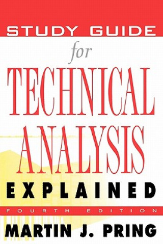 Książka Study Guide for Technical Analysis Explained Pring