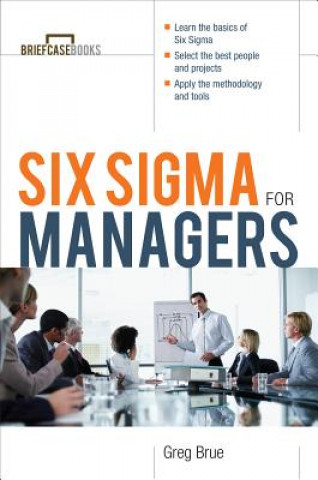 Kniha Six Sigma for Managers Greg Brue