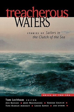 Knjiga Treacherous Waters Tom Lochhaas