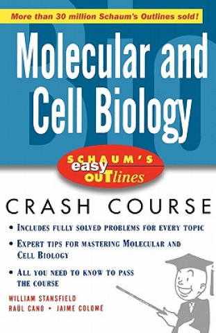 Kniha Schaum's Easy Outline Molecular and Cell Biology William Stansfield