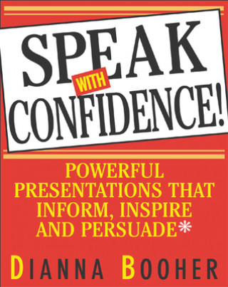 Book Speak With Confidence Dianna Booher