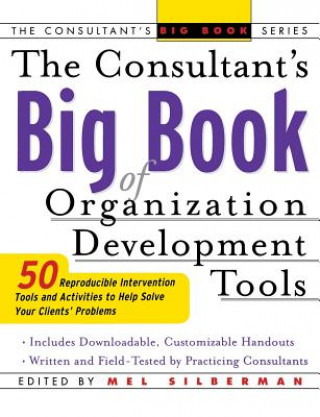 Carte Consultant's Big Book of Organization Development Tools Mel Silberman