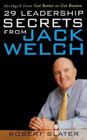 Könyv 29 Leadership Secrets From Jack Welch Robert Slater