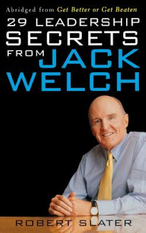 Książka 29 Leadership Secrets From Jack Welch Robert Slater