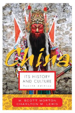Carte China: Its History and Culture Morton