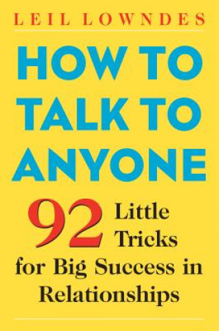 Książka How to Talk to Anyone Leil Lowndes