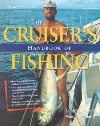 Kniha Cruisers Handbook of Fishing 2/E Bannerot