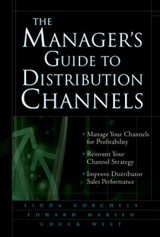 Книга Manager's Guide to Distribution Channels Gorchels