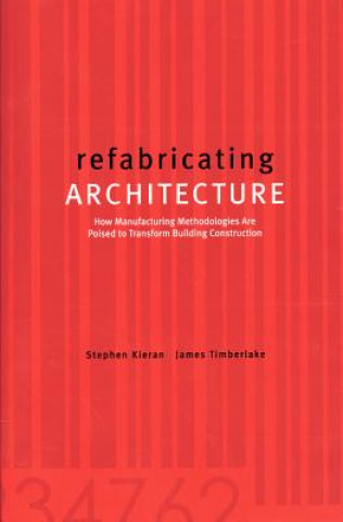 Könyv refabricating ARCHITECTURE Kieran