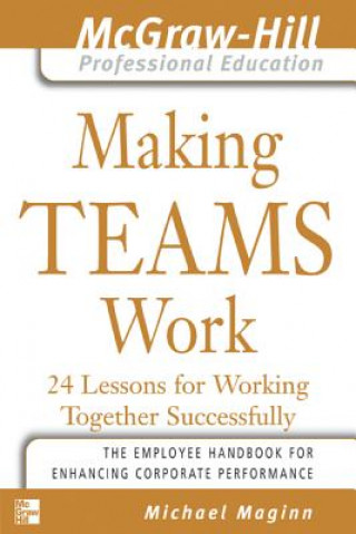 Libro Making Teams Work Maginn
