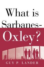 Carte What is Sarbanes-Oxley? Guy P. Lander