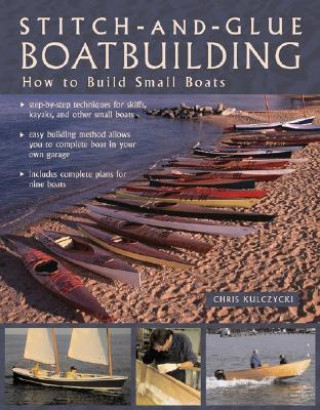 Книга Stitch-and-Glue Boatbuilding Chris Kulczycki