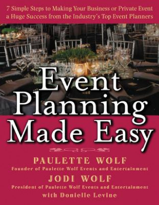 Книга Event Planning Made Easy Paulette Wolf