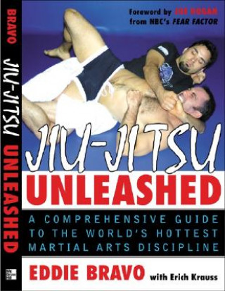 Kniha Jiu-jitsu Unleashed Eddie Bravo
