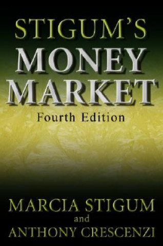 Kniha Stigum's Money Market, 4E Stigum