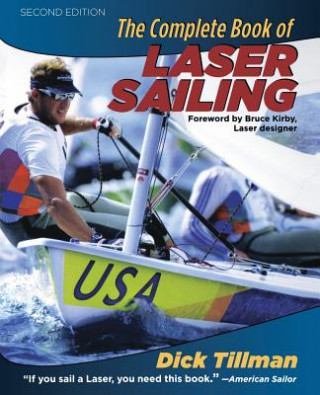 Carte Complete Book of Laser Sailing Richard L Tillman