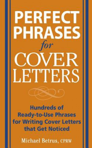 Book Perfect Phrases for Cover Letters Michael Betrus