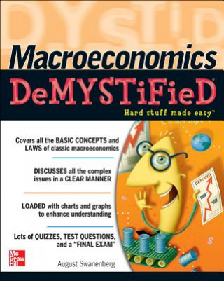 Könyv Macroeconomics Demystified August Swanenberg