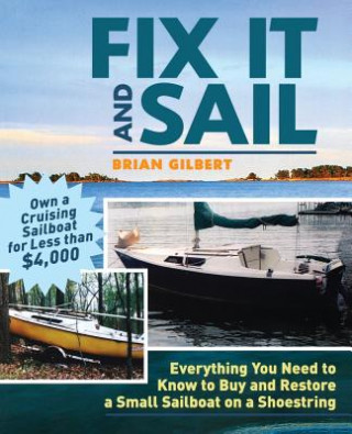Kniha Fix It and Sail Brian Gilbert