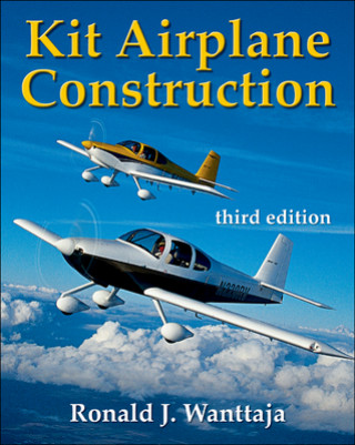 Книга Kit Airplane Construction Ron Wanttaja