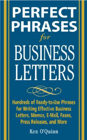 Book Perfect Phrases for Business Letters Ken O´Quinn