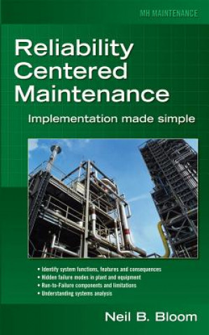 Könyv Reliability Centered Maintenance (RCM) Neil Bloom